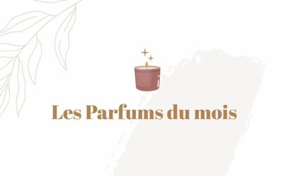 Les parfums du moment pour votre bougie